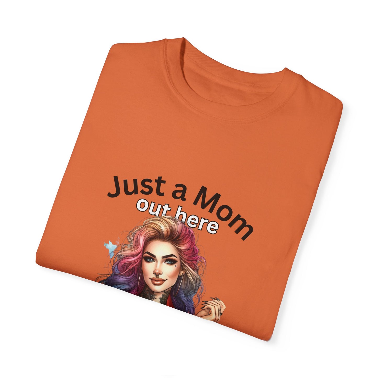 Funny Mom T-Shirt - Just a Mom Trying to Raise Assholes - Unisex Garment-Dyed Tee