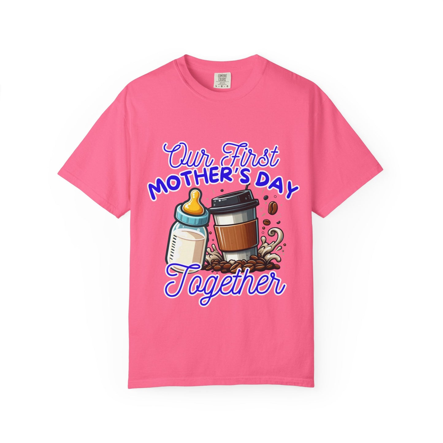 First Mother's Day Comfort Colors T-Shirt