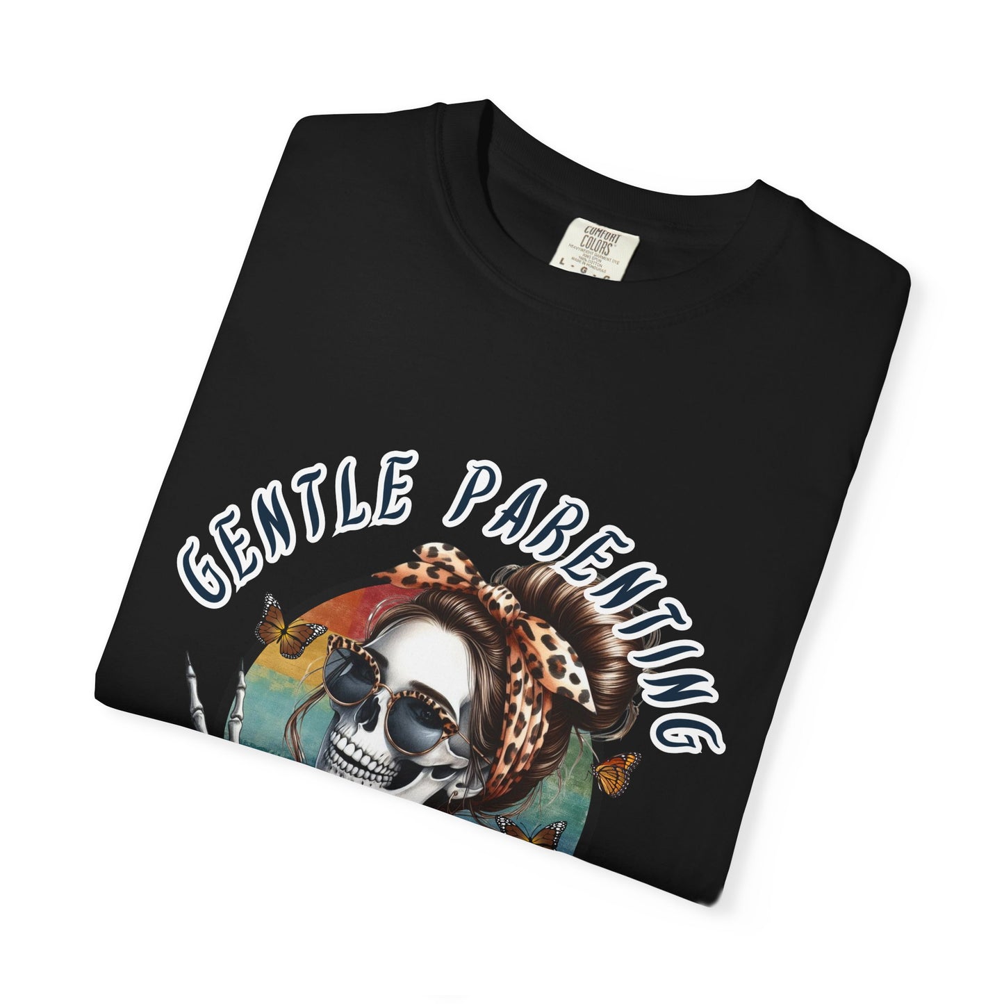 Gentle Parenting Drop Out T-Shirt - Unisex Comfort Colors Tee for Fun-Loving Parents