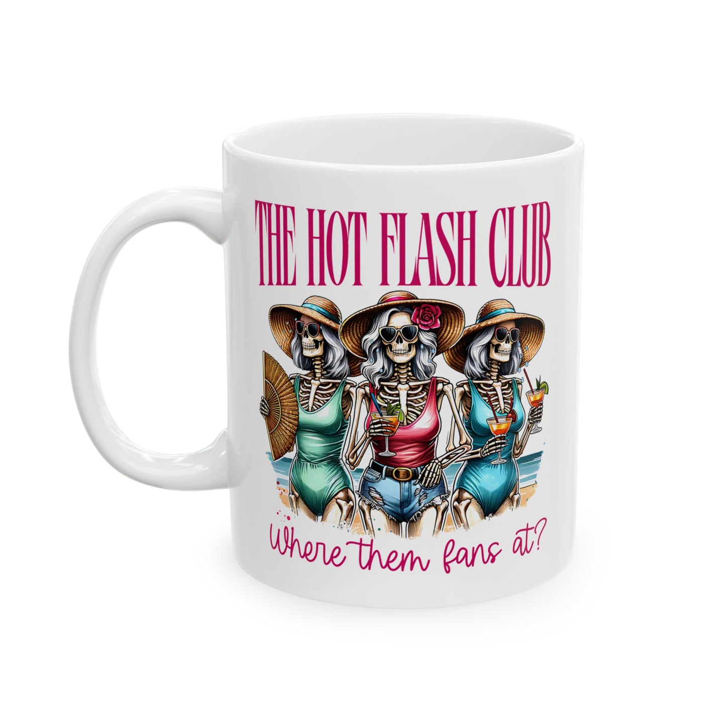 The Hot Girl Club Ceramic Mug – Fun 11oz & 15oz Coffee Cup with Playful Graphic