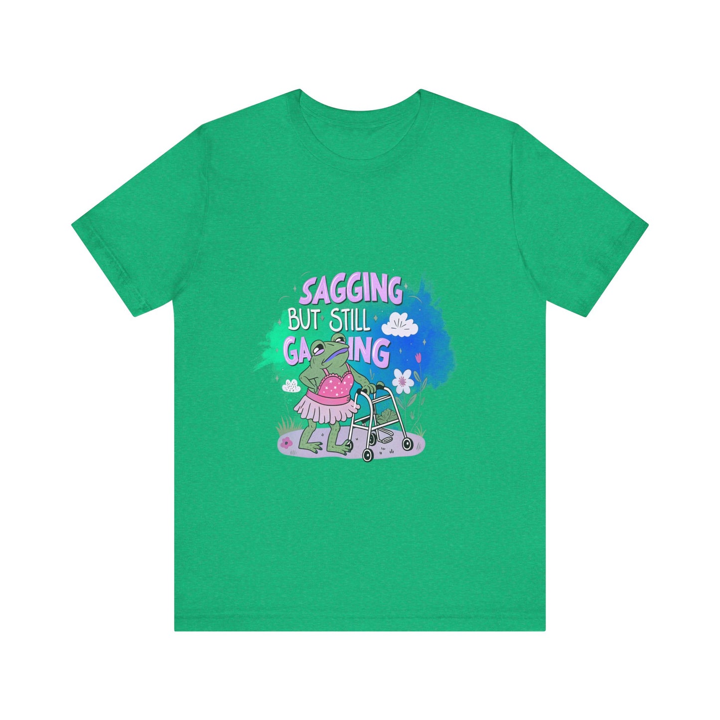 Funny Graphic Tee: 'Sagging but Still Gaging' Unisex Jersey Shirt for Humor Lovers, Gifts for Friends, Casual Wear, Birthday Gift, [...]
