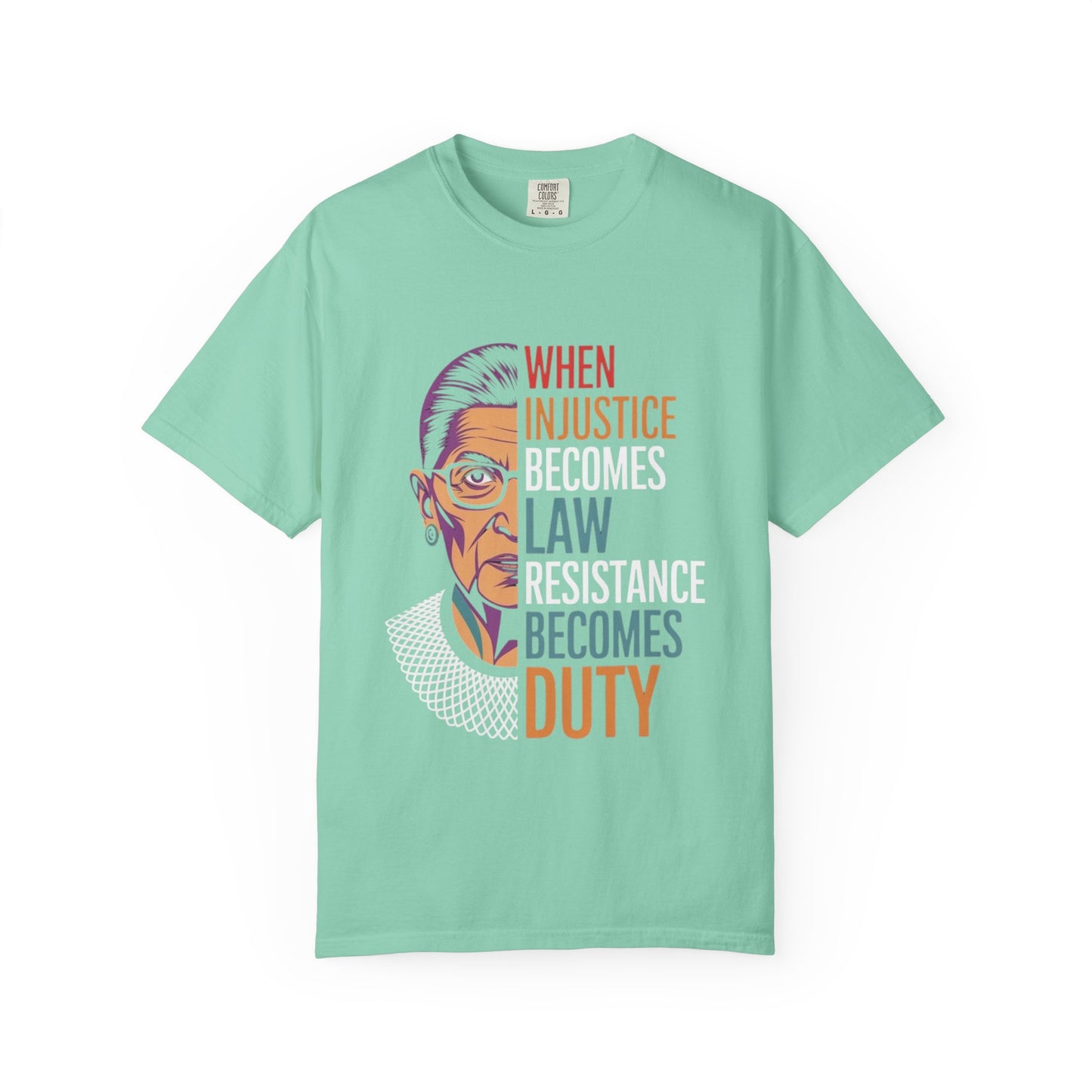Inspirational RBG Quote Unisex T-shirt | Motivational Tee | Law & Justice Shirt | Gift for Activists & Allies | Everyday Wear, Comfort Colors