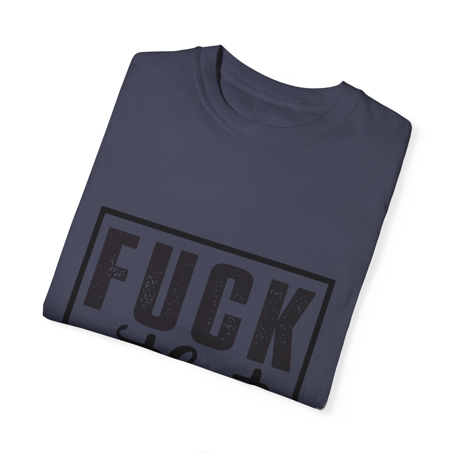 Funny Graphic Unisex T-Shirt - "F**K That Respectfully" NOT for Aunt Karen