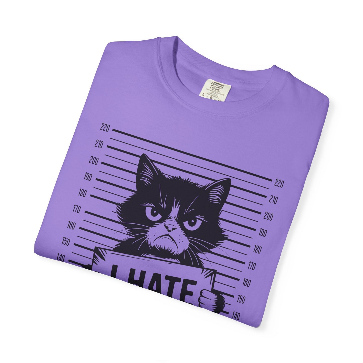 Cat Funny Comfort Colors T-shirt - I Hate People Design