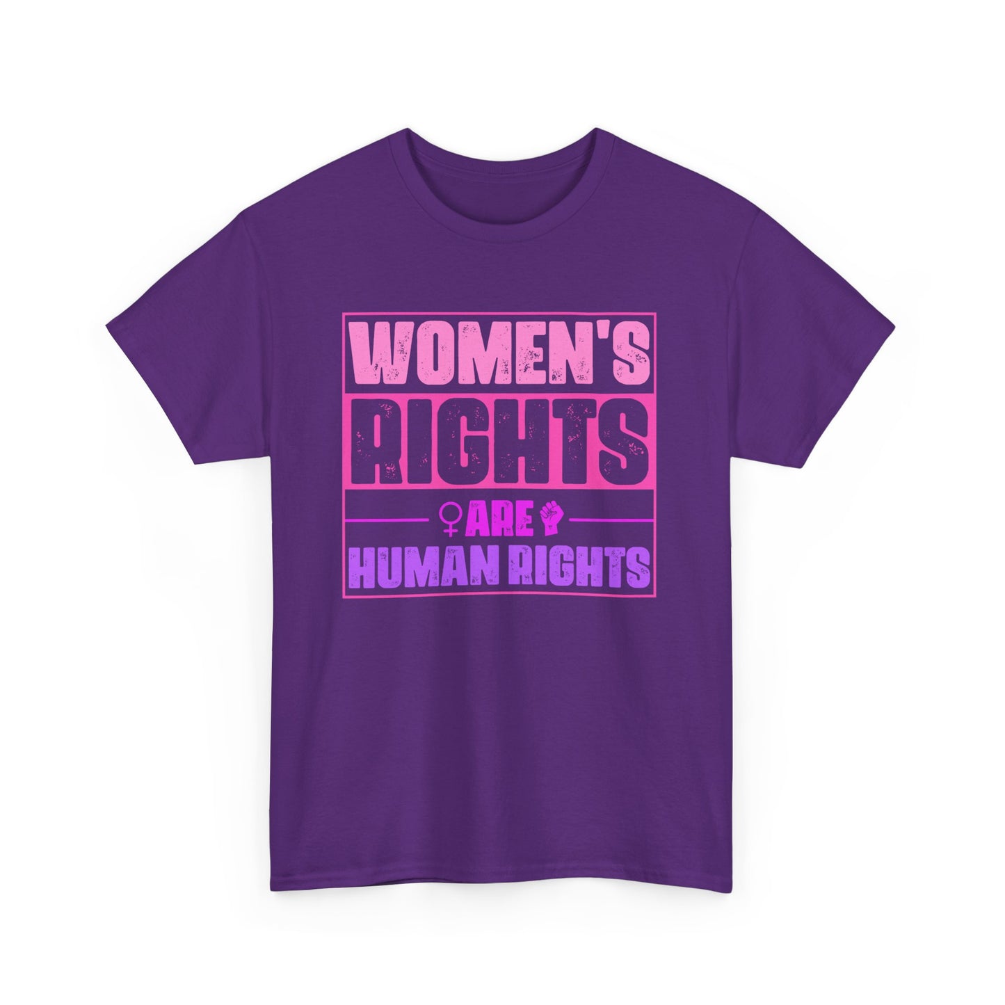 Women's Rights Are Human Rights Tee – Feminist Equality Graphic T-Shirt