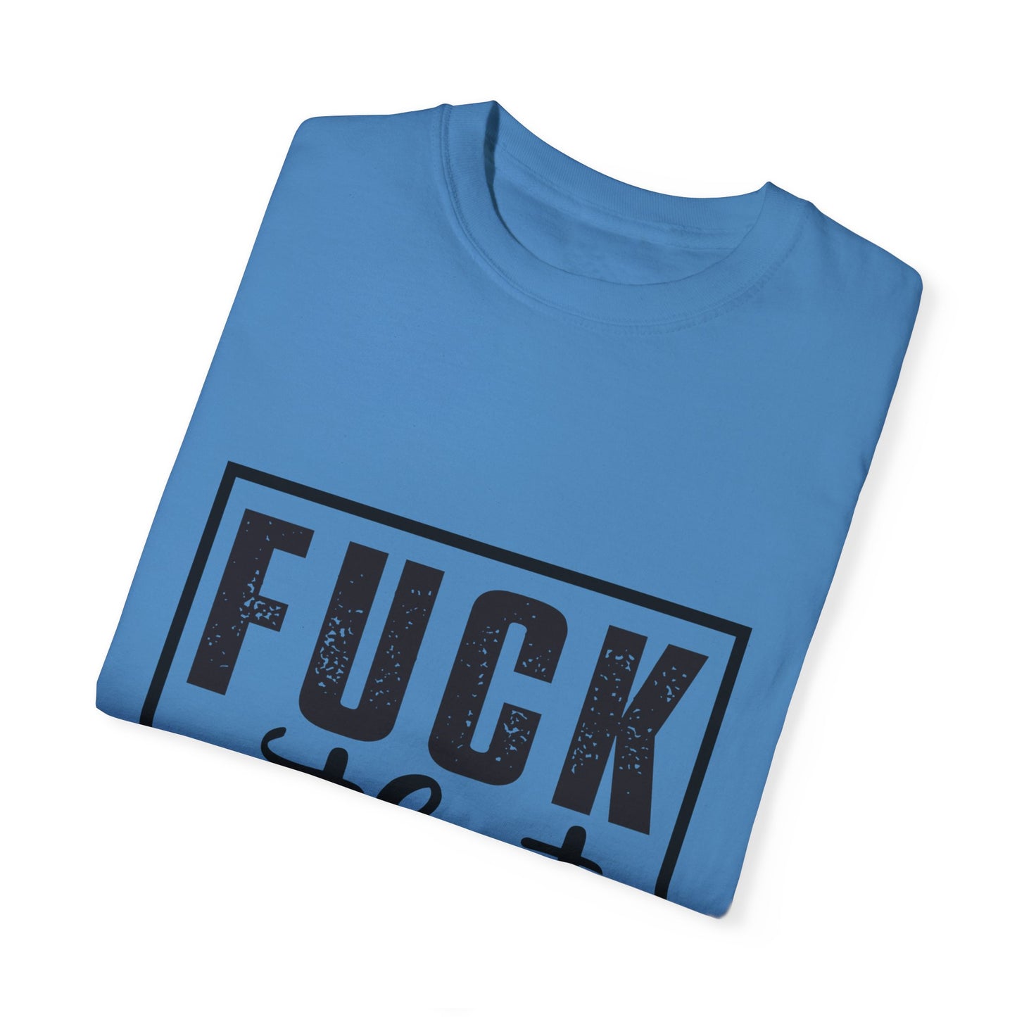 Funny Graphic Unisex T-Shirt - "F**K That Respectfully" NOT for Aunt Karen