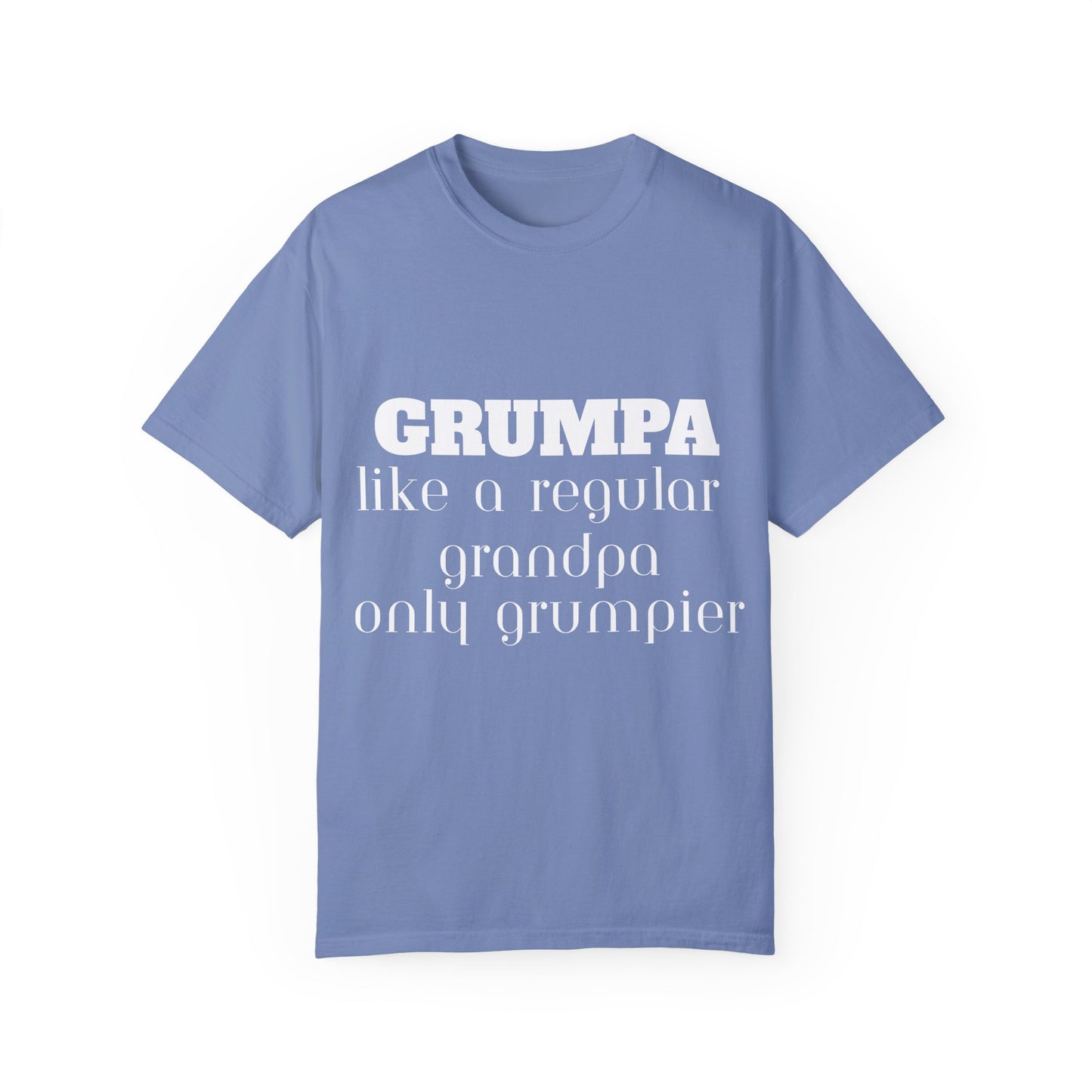 Grumper Grandpa Unisex Garment-Dyed T-Shirt - Funny Gift for Grandparents