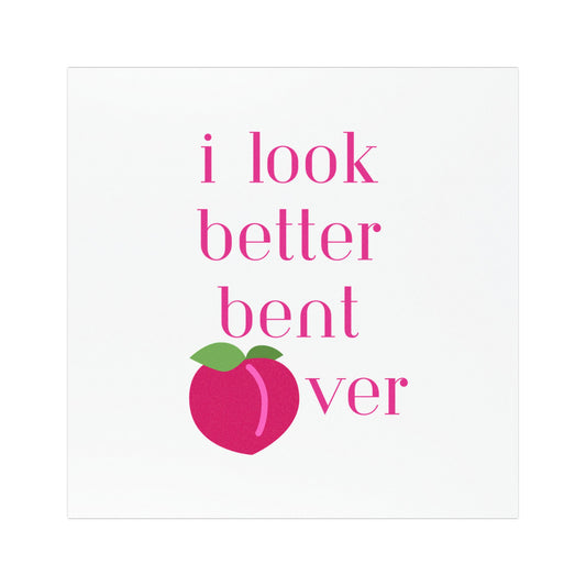 Funny Car Magnet - 'I Look Better Bent Over' - Cute Auto Decor for Auto Lovers