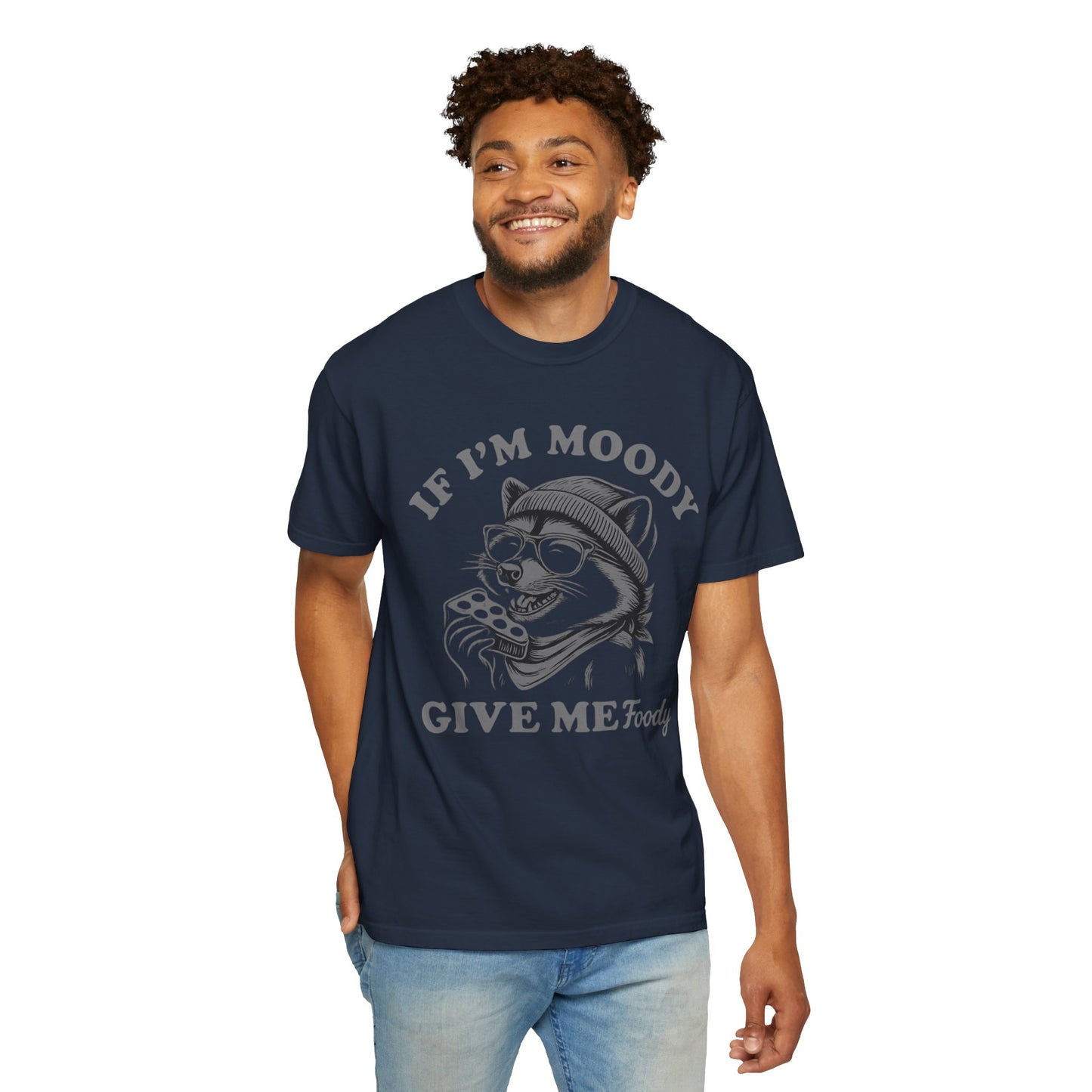 If I'm Moody Give Me Foody Raccoon Comfort Colors T-Shirt
