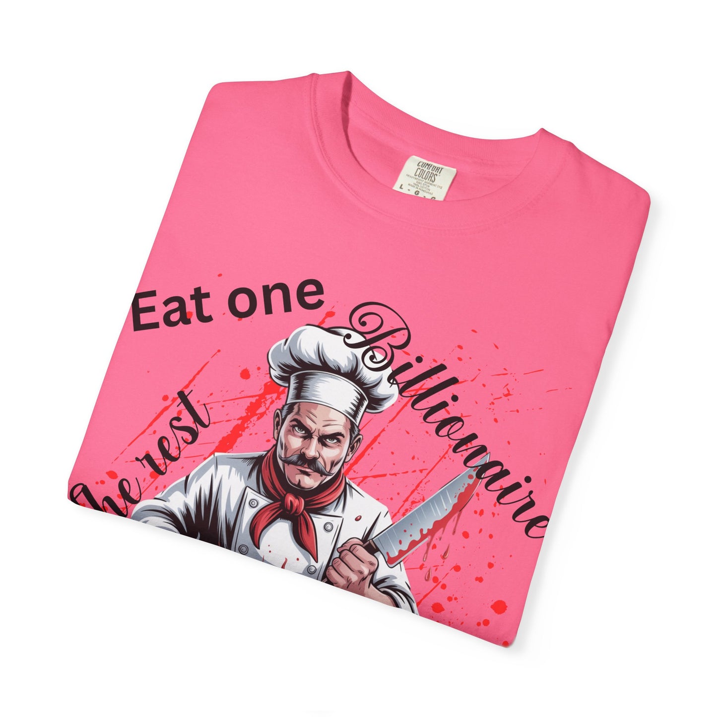 Funny Chef T-Shirt, Culinary Humor Tee, Eat One Billionaire The Rest Will Obey, Dark Satire Chef Skull Cooking Graphic T-Shirt, Anti-Capitalist Political Satire Tee