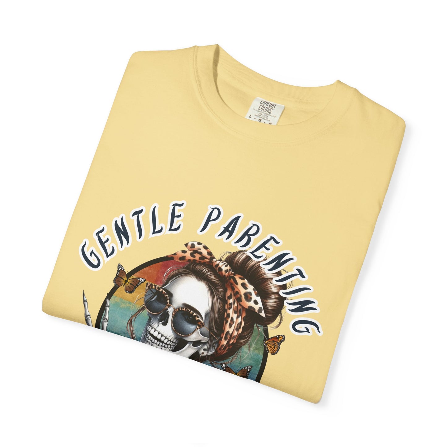 Gentle Parenting Drop Out T-Shirt - Unisex Comfort Colors Tee for Fun-Loving Parents