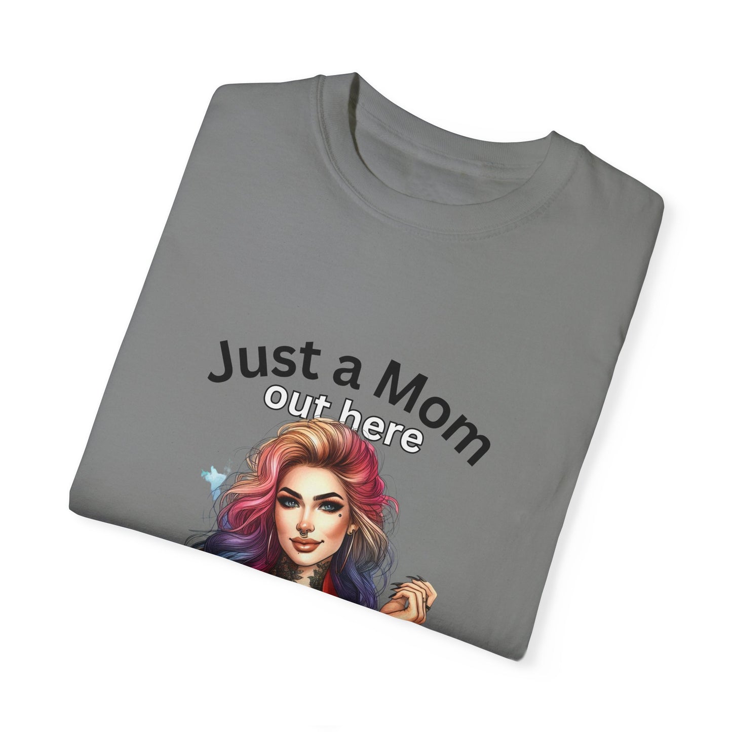 Funny Mom T-Shirt - Just a Mom Trying to Raise Assholes - Unisex Garment-Dyed Tee