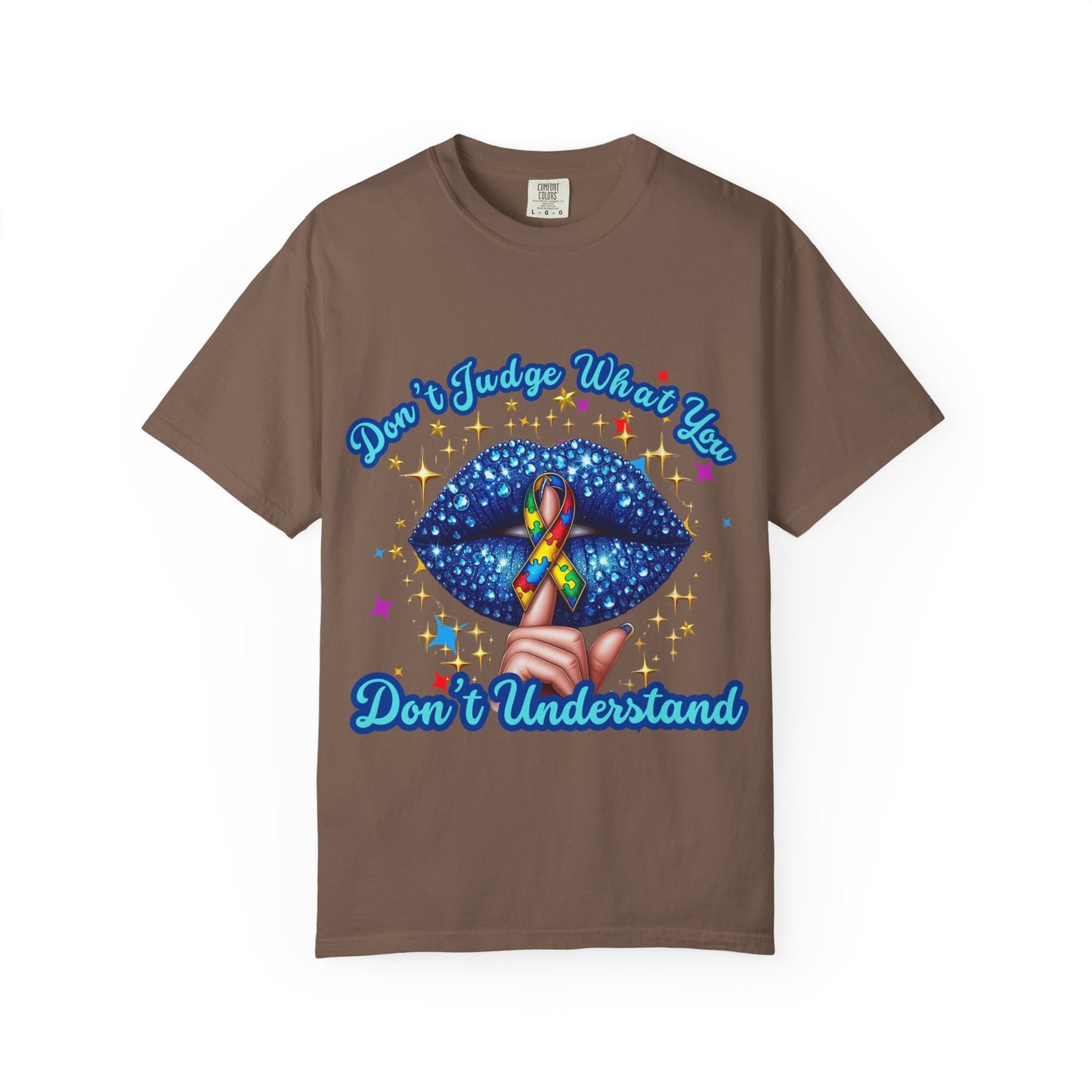 Don't Judge what you don't Understand Autism Awareness Comfort Colors T-shirt