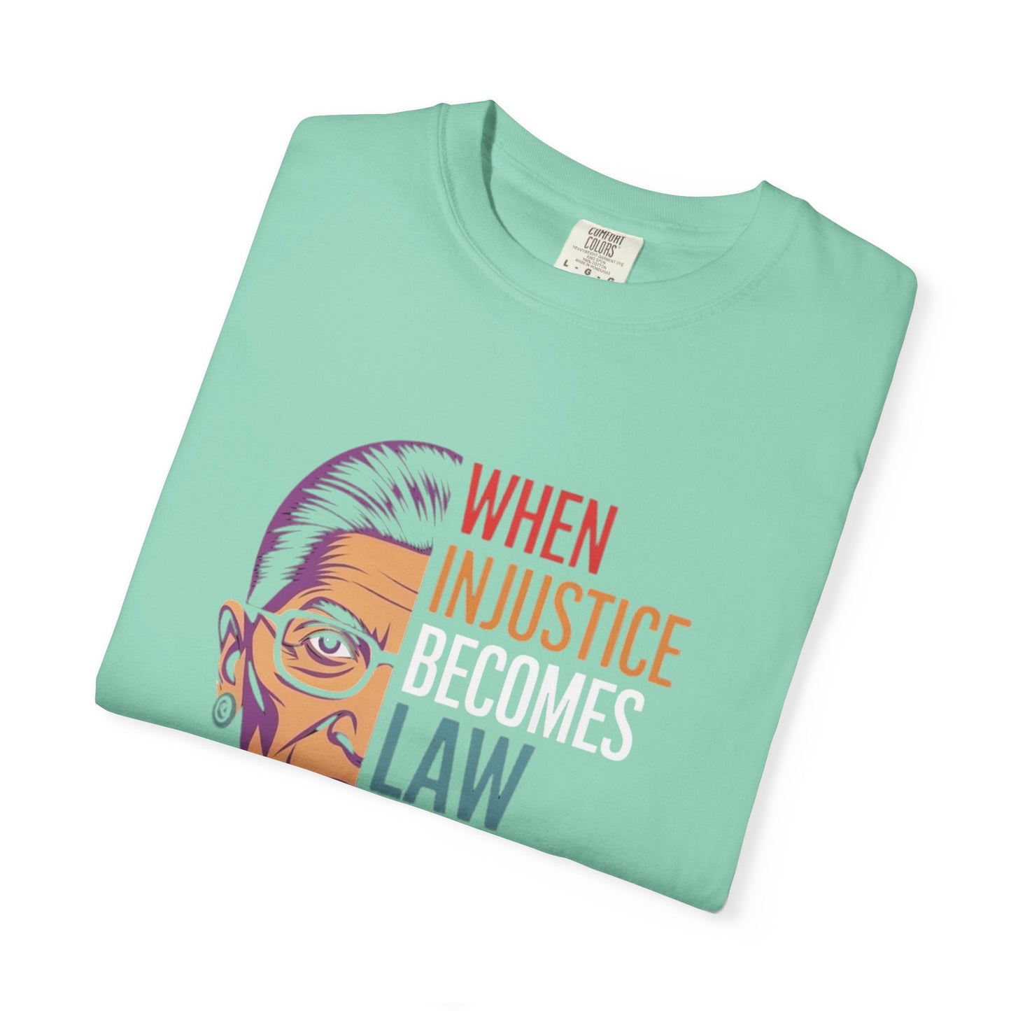 Inspirational RBG Quote Unisex T-shirt | Motivational Tee | Law & Justice Shirt | Gift for Activists & Allies | Everyday Wear, Comfort Colors