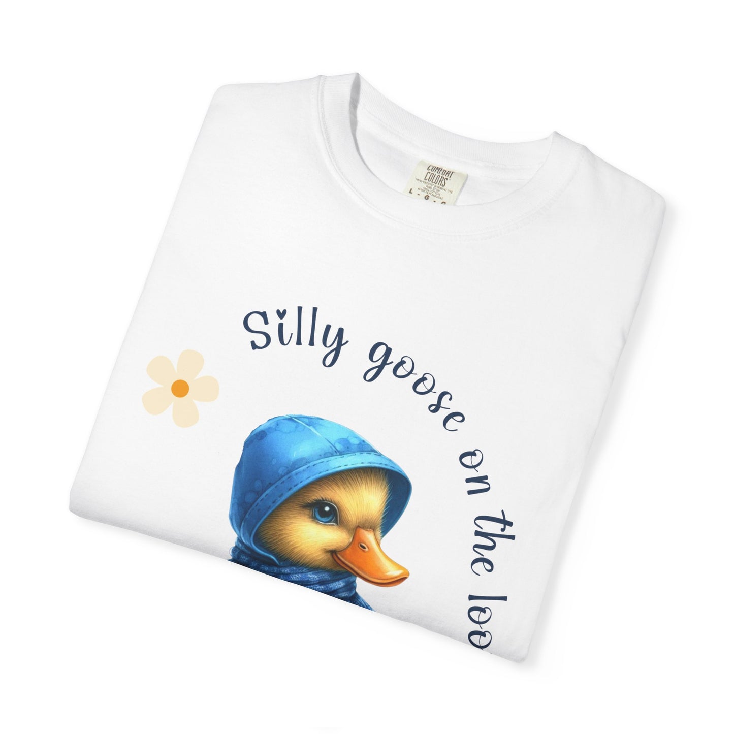 Silly Goose on the Loose Comfort Colors Unisex Garment-Dyed T-shirt