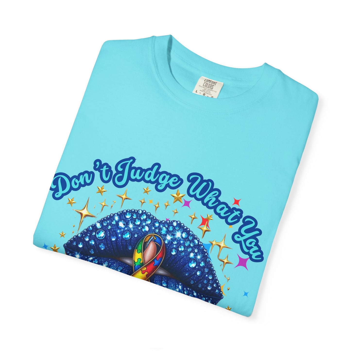 Don't Judge what you don't Understand Autism Awareness Comfort Colors T-shirt