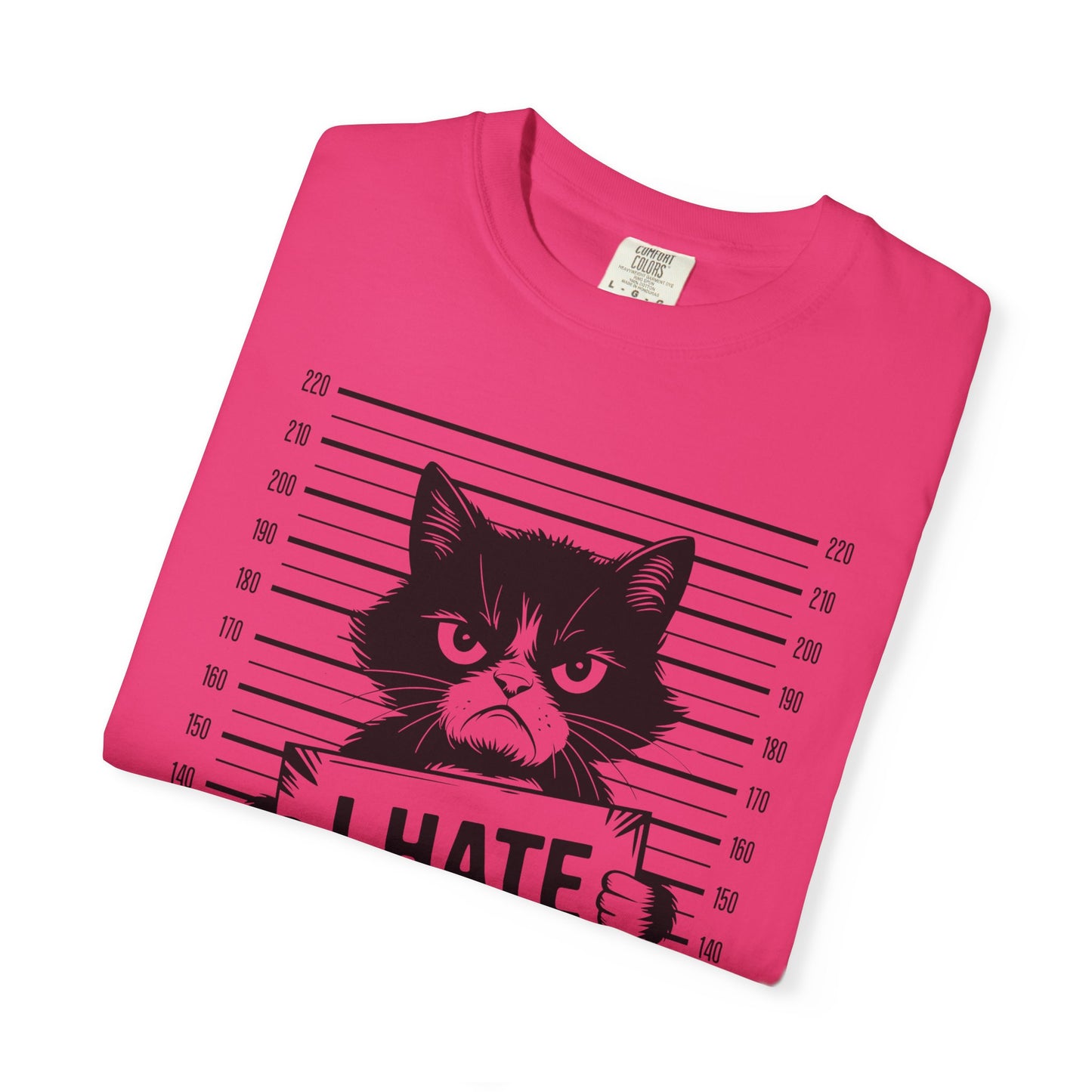Cat Funny Comfort Colors T-shirt - I Hate People Design