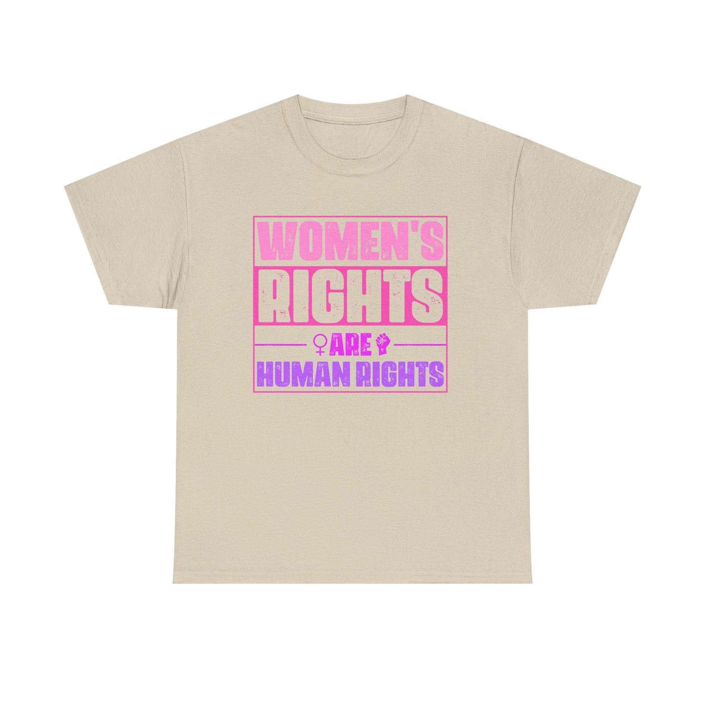 Women's Rights Are Human Rights Tee – Feminist Equality Graphic T-Shirt