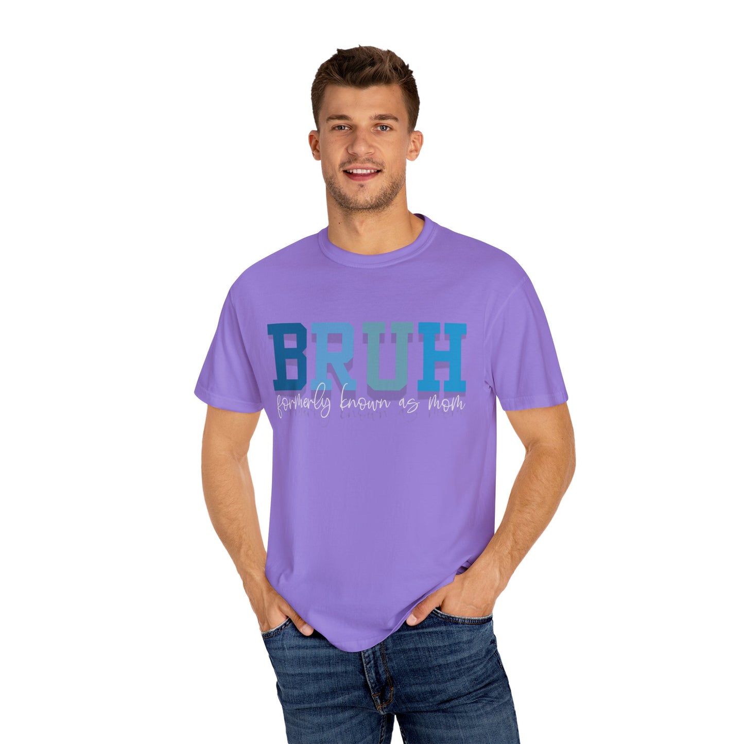 Comfort Colors Unisex T-shirt MAMA MOMMY MOM BRUH Design