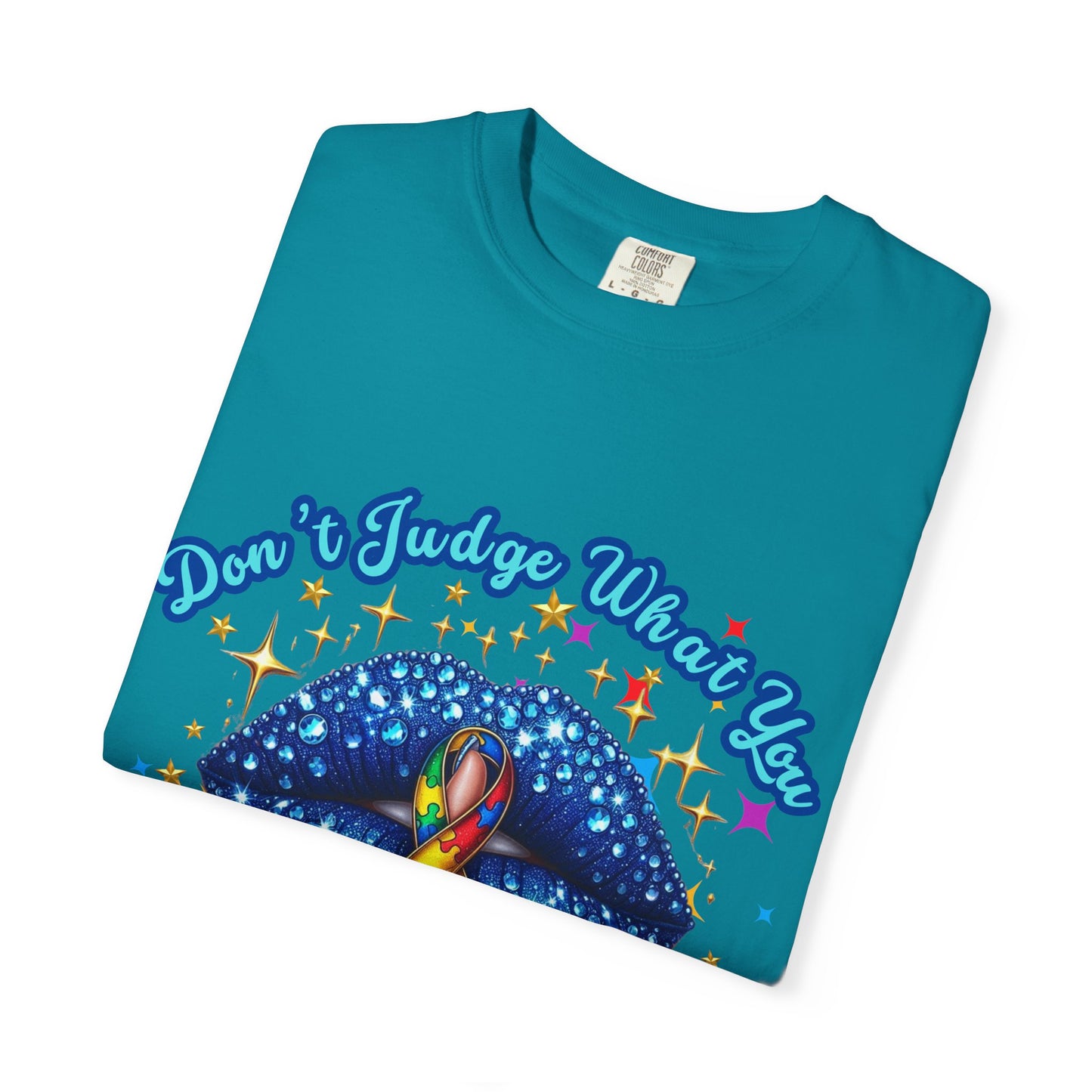Don't Judge what you don't Understand Autism Awareness Comfort Colors T-shirt