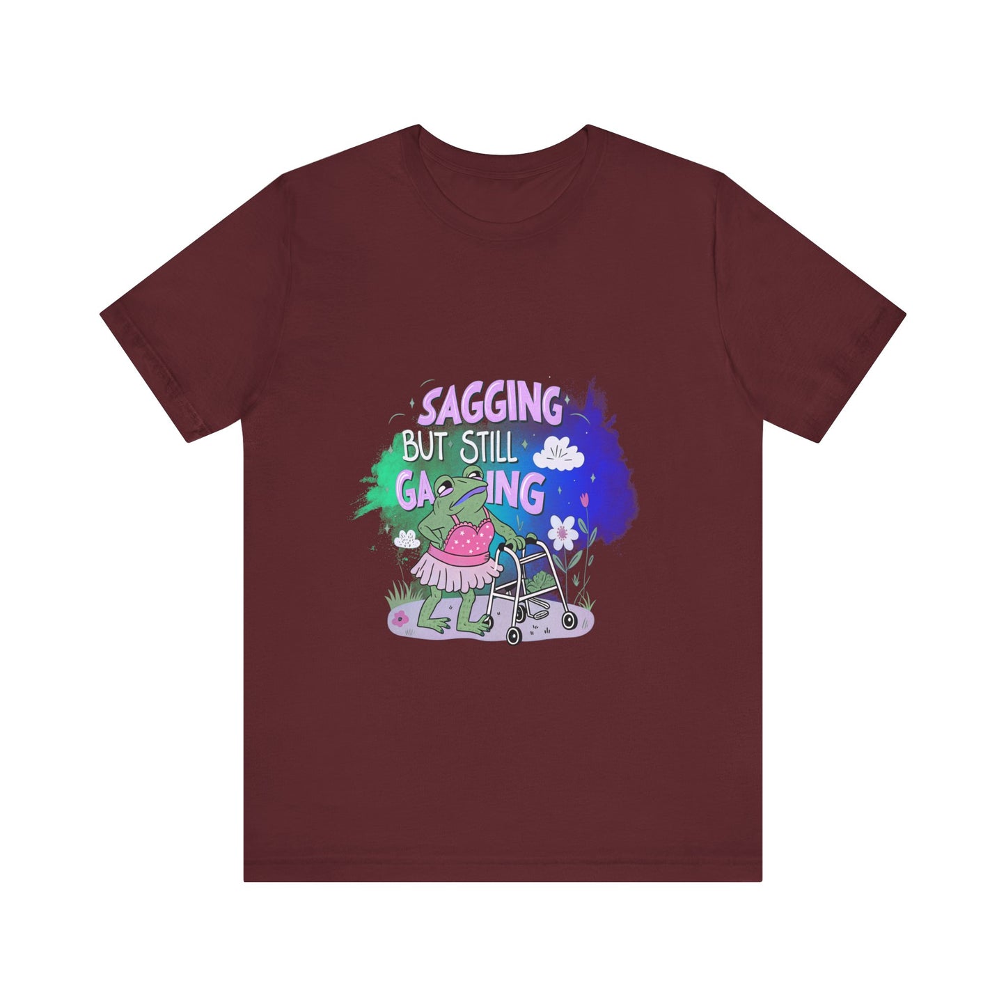 Funny Graphic Tee: 'Sagging but Still Gaging' Unisex Jersey Shirt for Humor Lovers, Gifts for Friends, Casual Wear, Birthday Gift, [...]