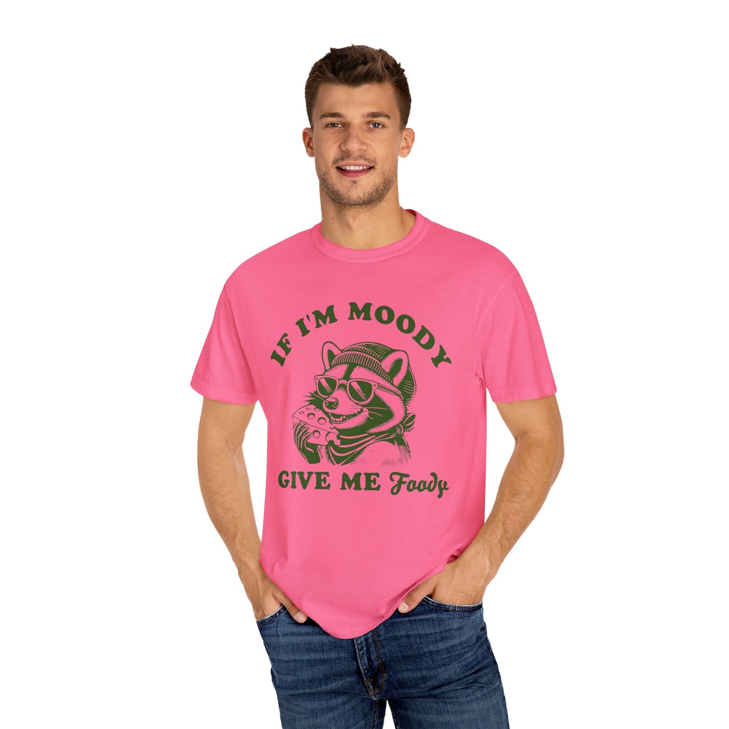 Funny Comfort Colors Unisex T-Shirt: 'If I'm Moody, Give Me Food'