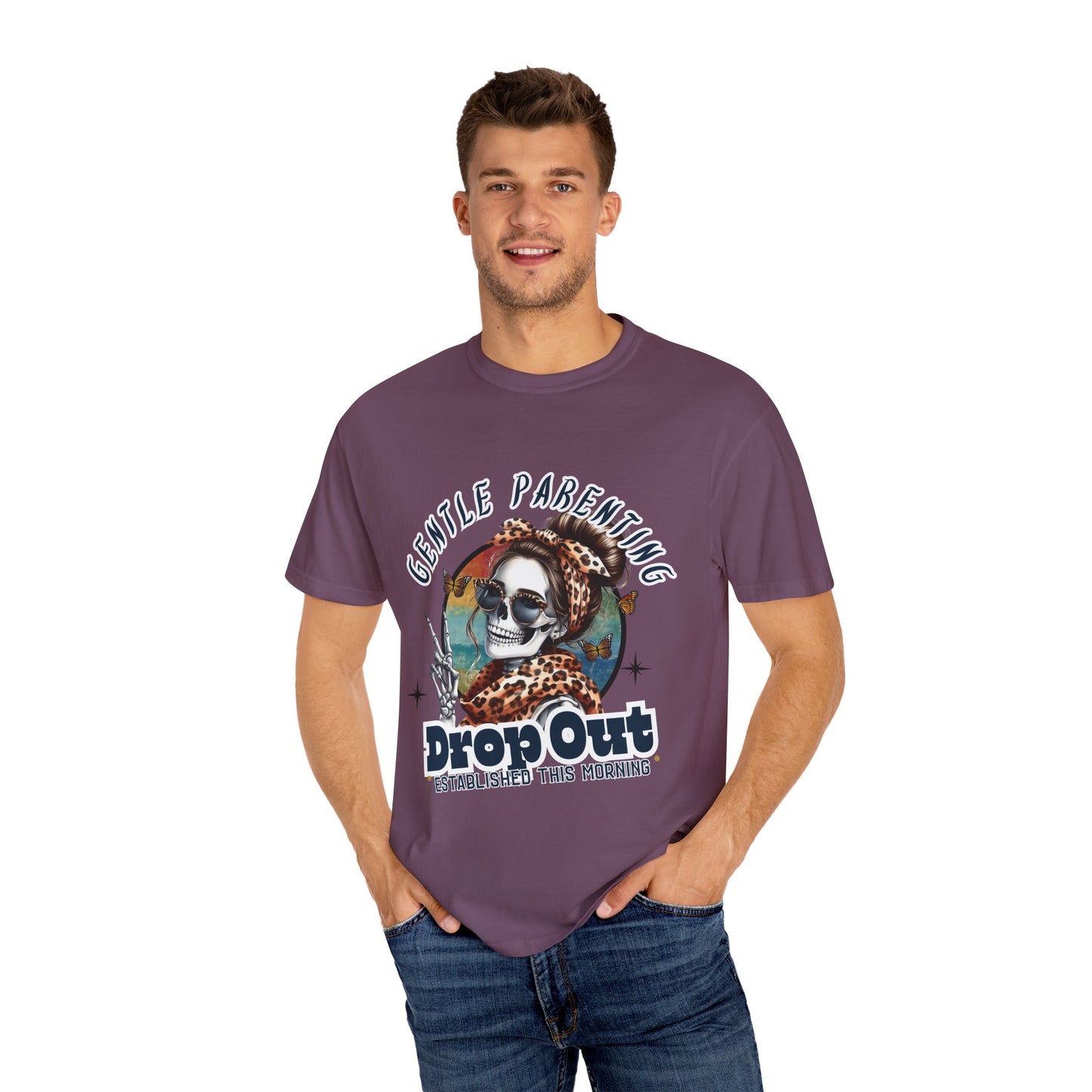 Gentle Parenting Drop Out T-Shirt - Unisex Comfort Colors Tee for Fun-Loving Parents