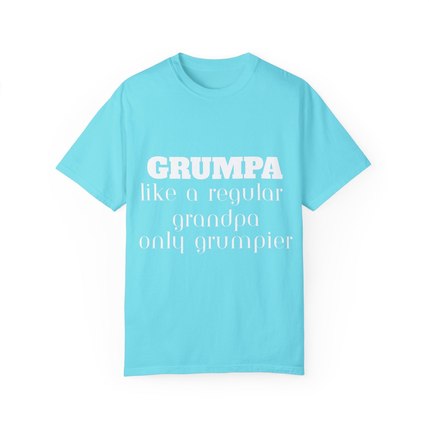 Grumper Grandpa Unisex Garment-Dyed T-Shirt - Funny Gift for Grandparents