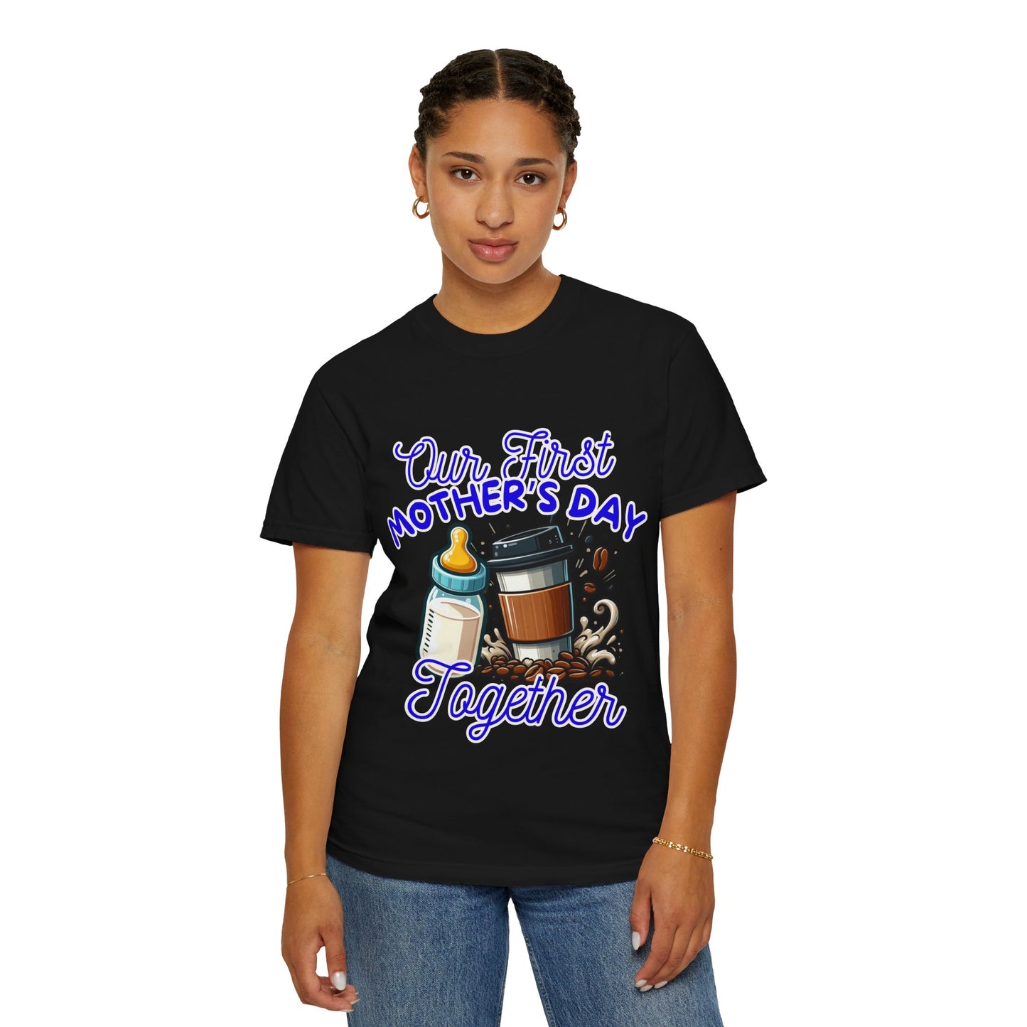 First Mother's Day Comfort Colors T-Shirt