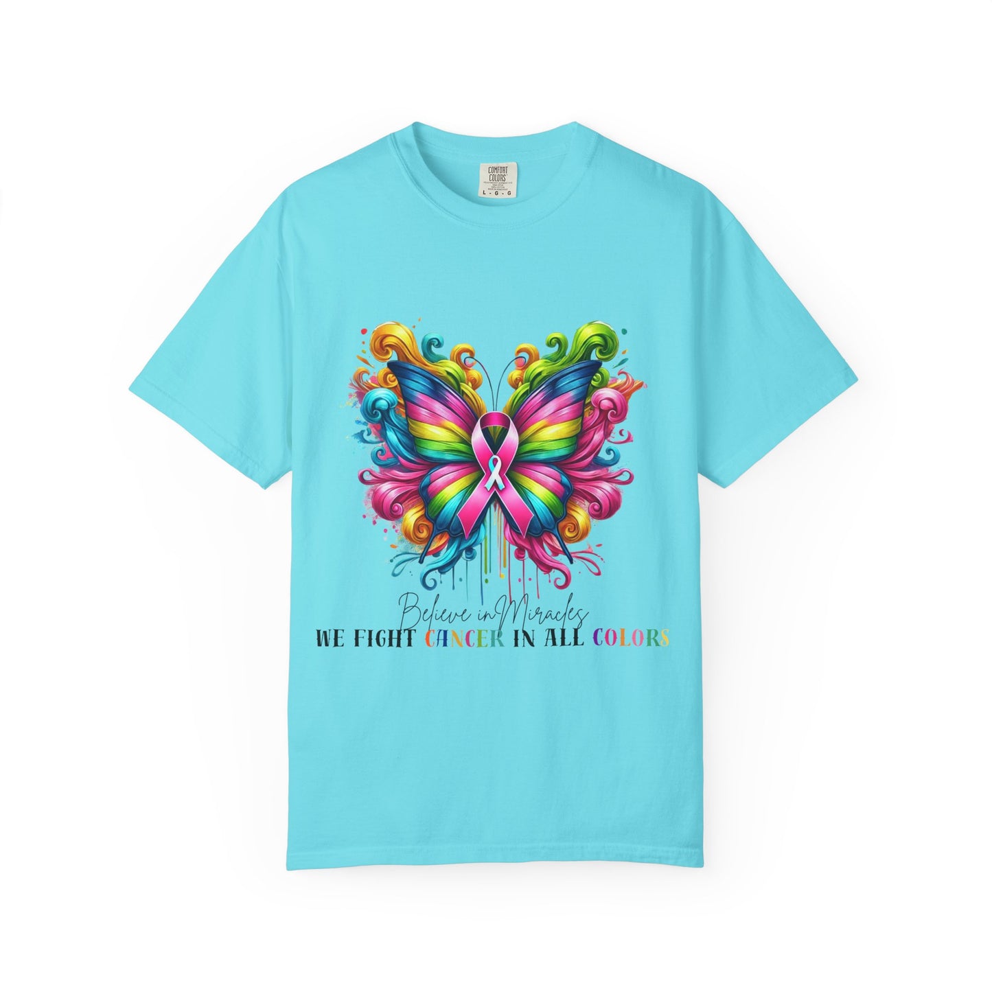 Colorful Butterfly Cancer Awareness Comfort Colors T-Shirt - Believe in Miracles, Fight Together