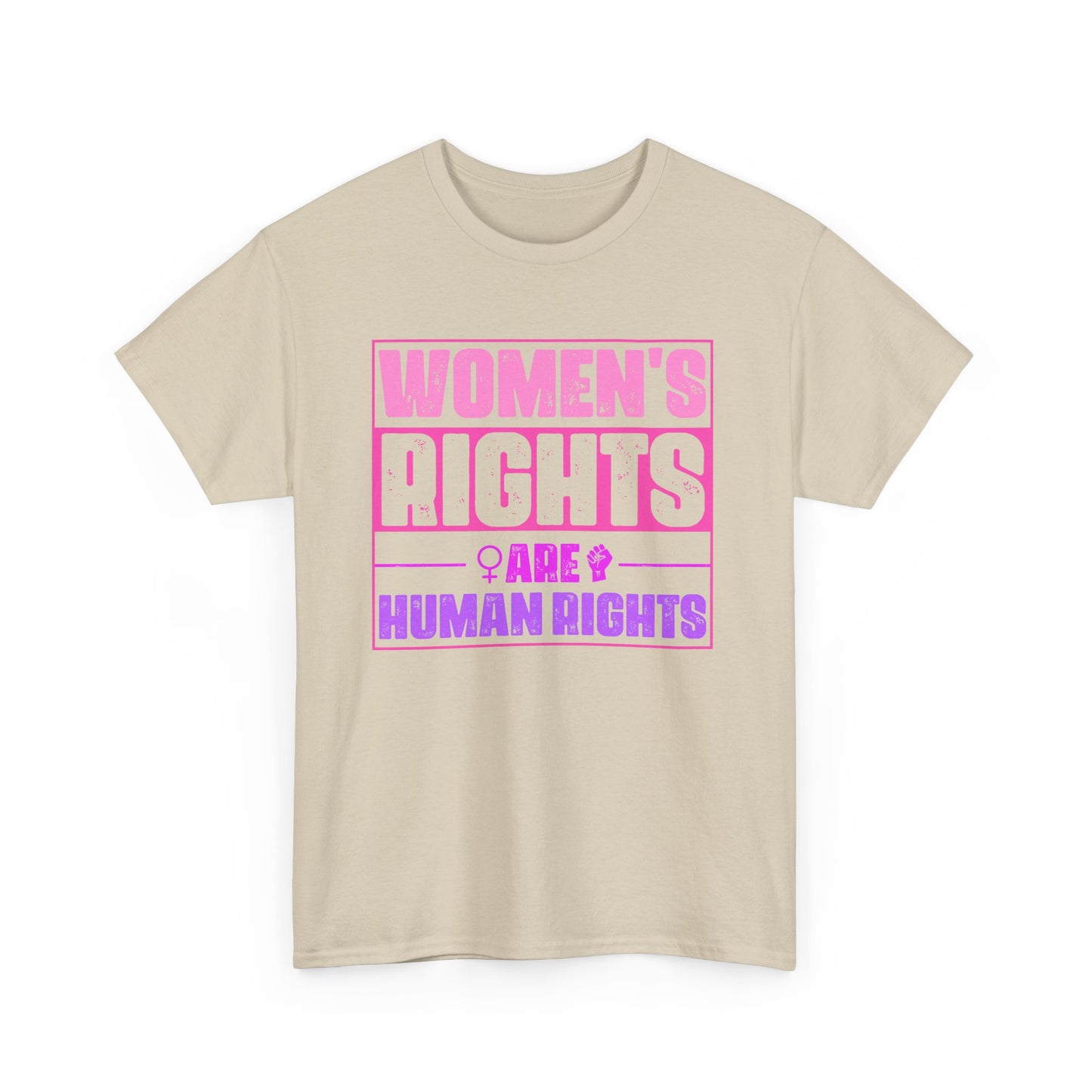 Women's Rights Are Human Rights Tee – Feminist Equality Graphic T-Shirt