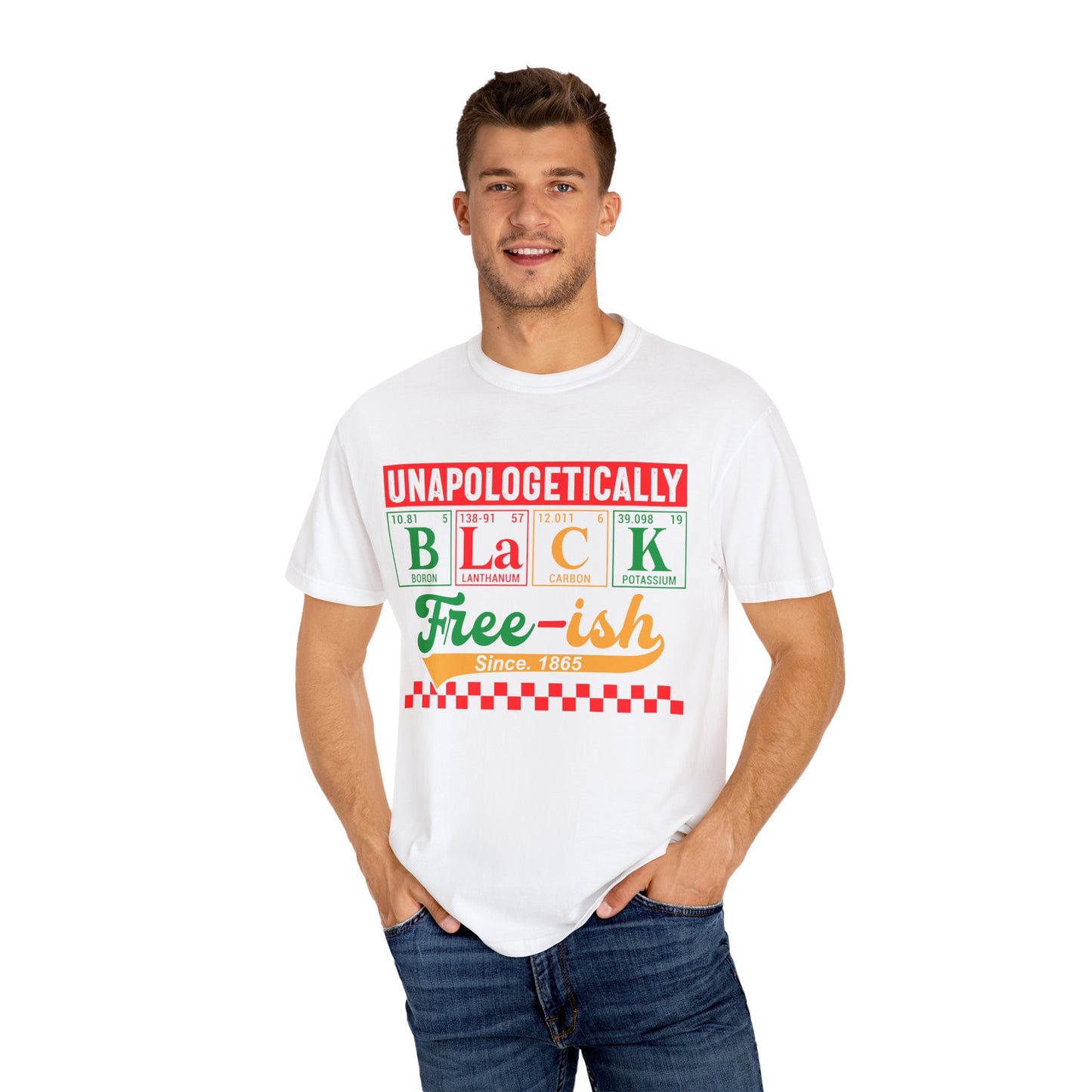 Unapologetically Black Free-ish Shirt – Juneteenth Periodic Table Black Pride Tee Comfort Colors