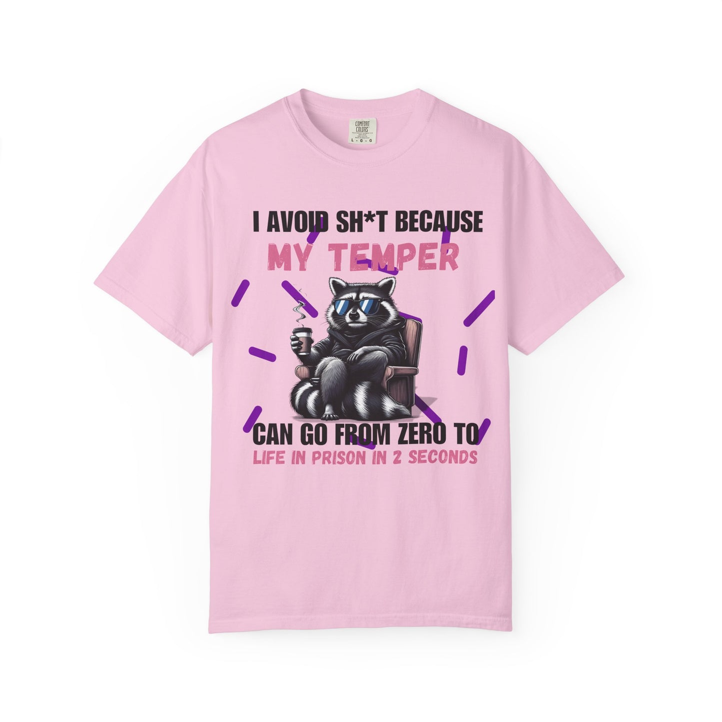 I Avoid Sh*t Temper Comfort Colors