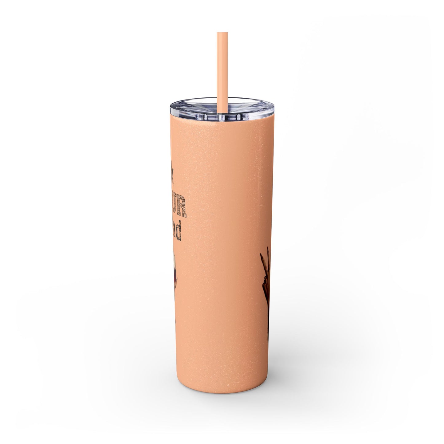 GO ASK YOUR DAD Stylish 20oz Skinny Tumbler with Straw - Go For It Design