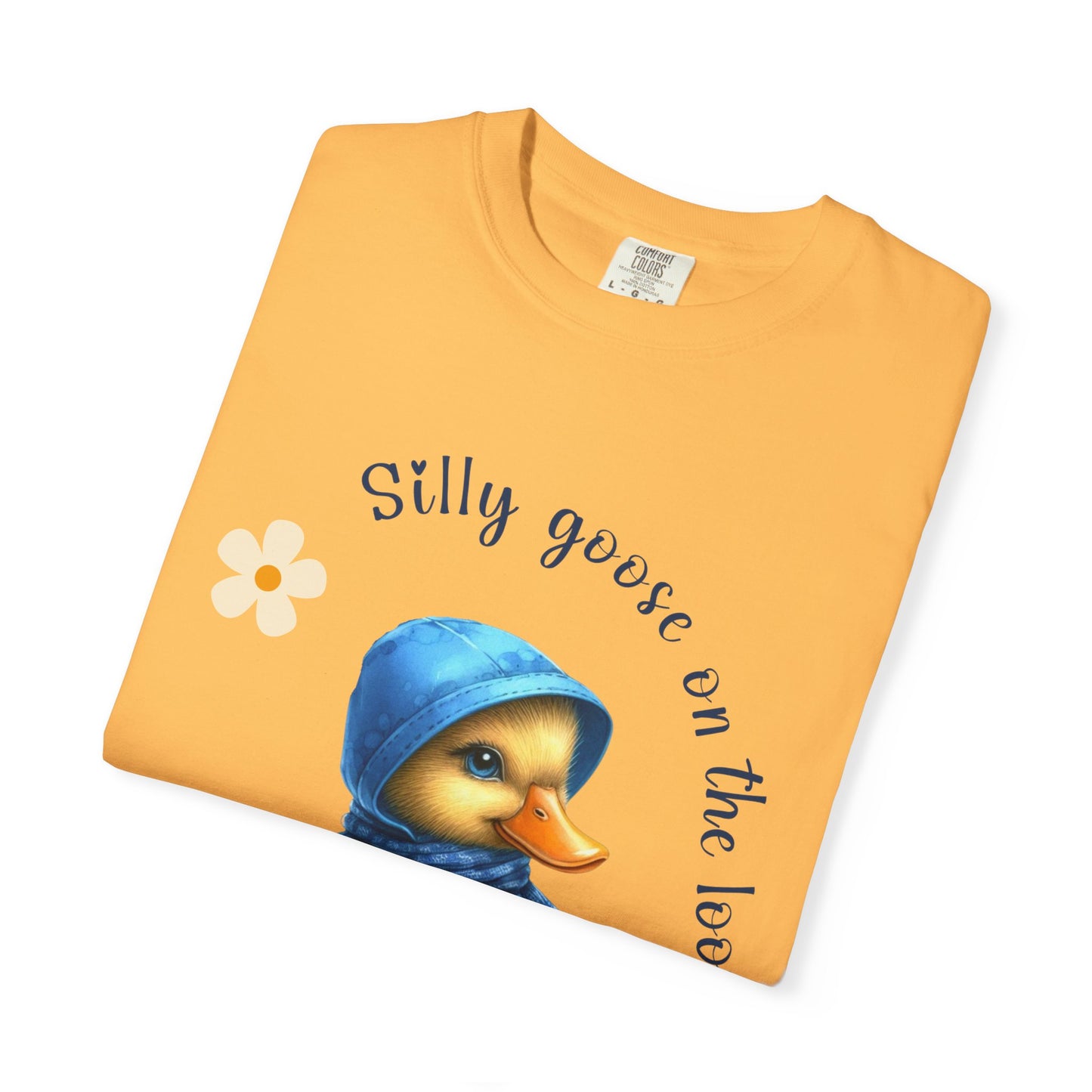 Silly Goose on the Loose Comfort Colors Unisex Garment-Dyed T-shirt