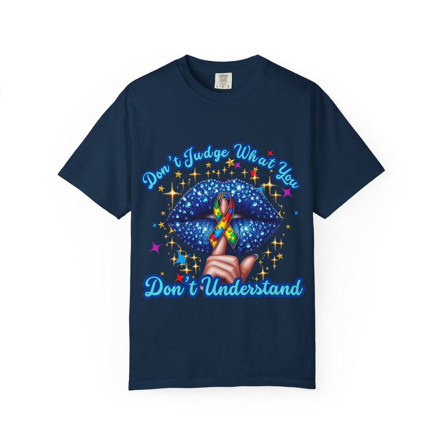 Don't Judge what you don't Understand Autism Awareness Comfort Colors T-shirt