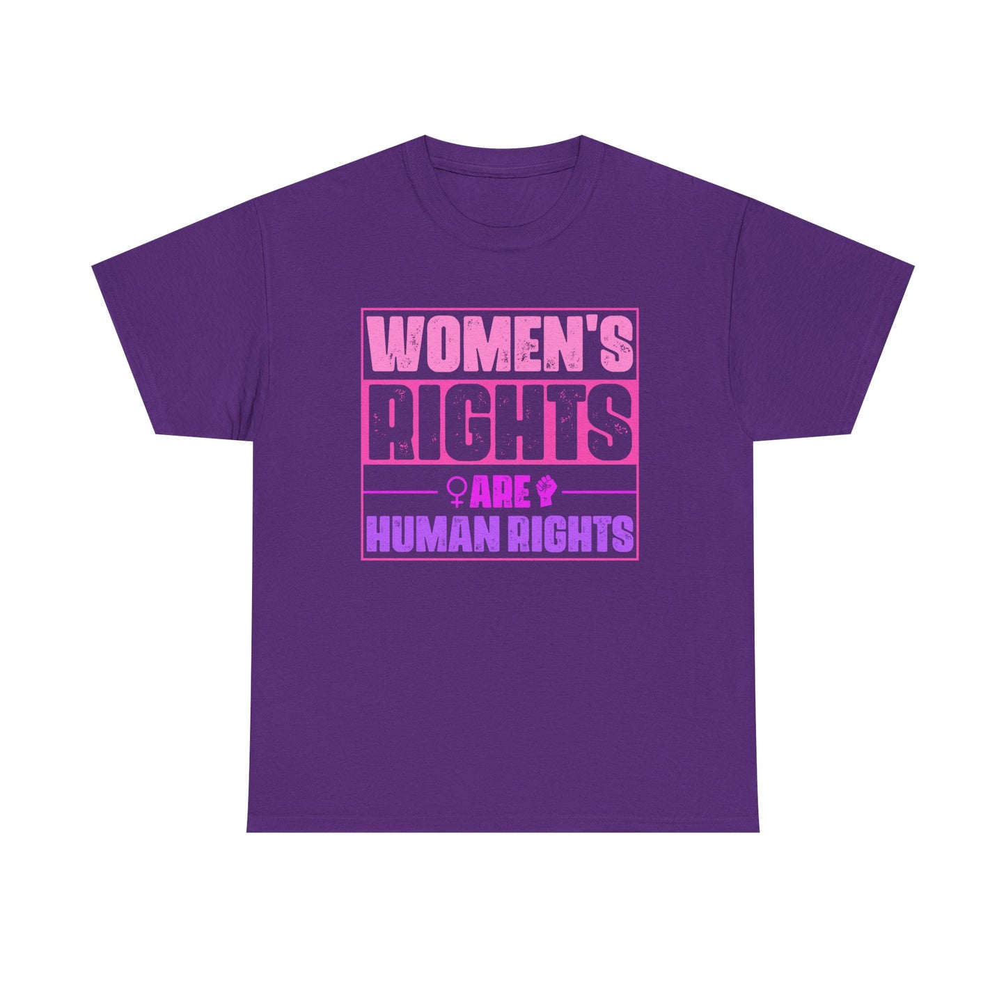 Women's Rights Are Human Rights Tee – Feminist Equality Graphic T-Shirt