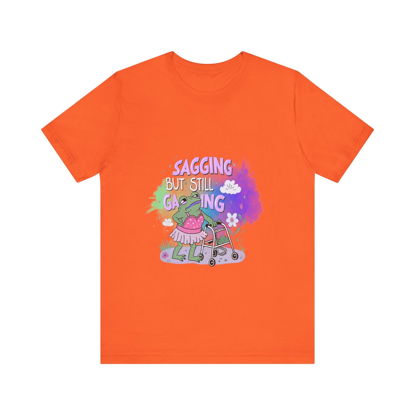 Funny Graphic Tee: 'Sagging but Still Gaging' Unisex Jersey Shirt for Humor Lovers, Gifts for Friends, Casual Wear, Birthday Gift, [...]