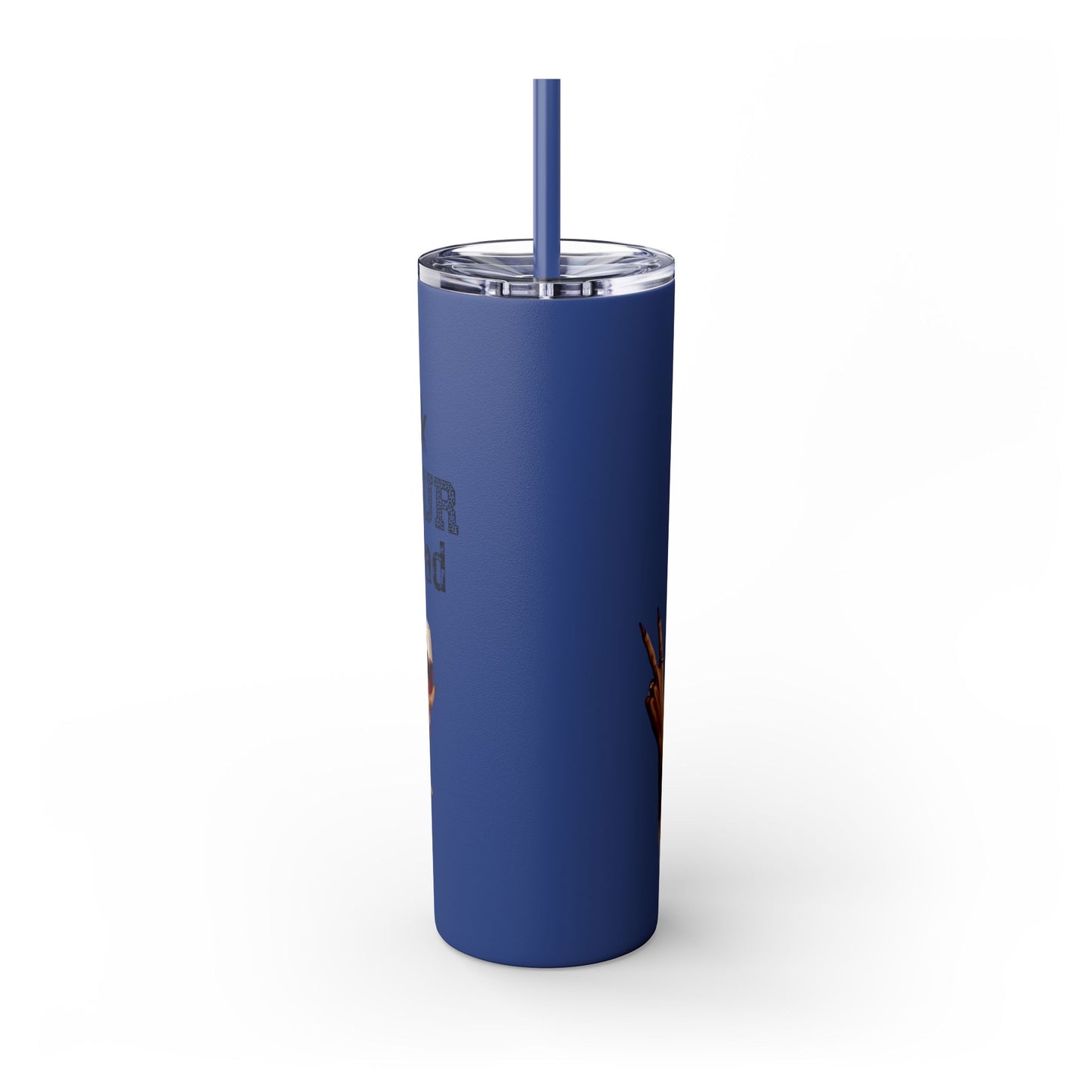 GO ASK YOUR DAD Stylish 20oz Skinny Tumbler with Straw - Go For It Design