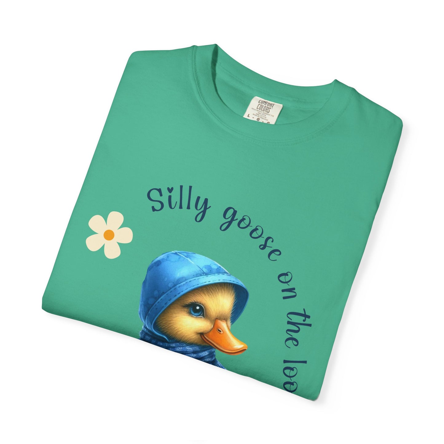 Silly Goose on the Loose Comfort Colors Unisex Garment-Dyed T-shirt