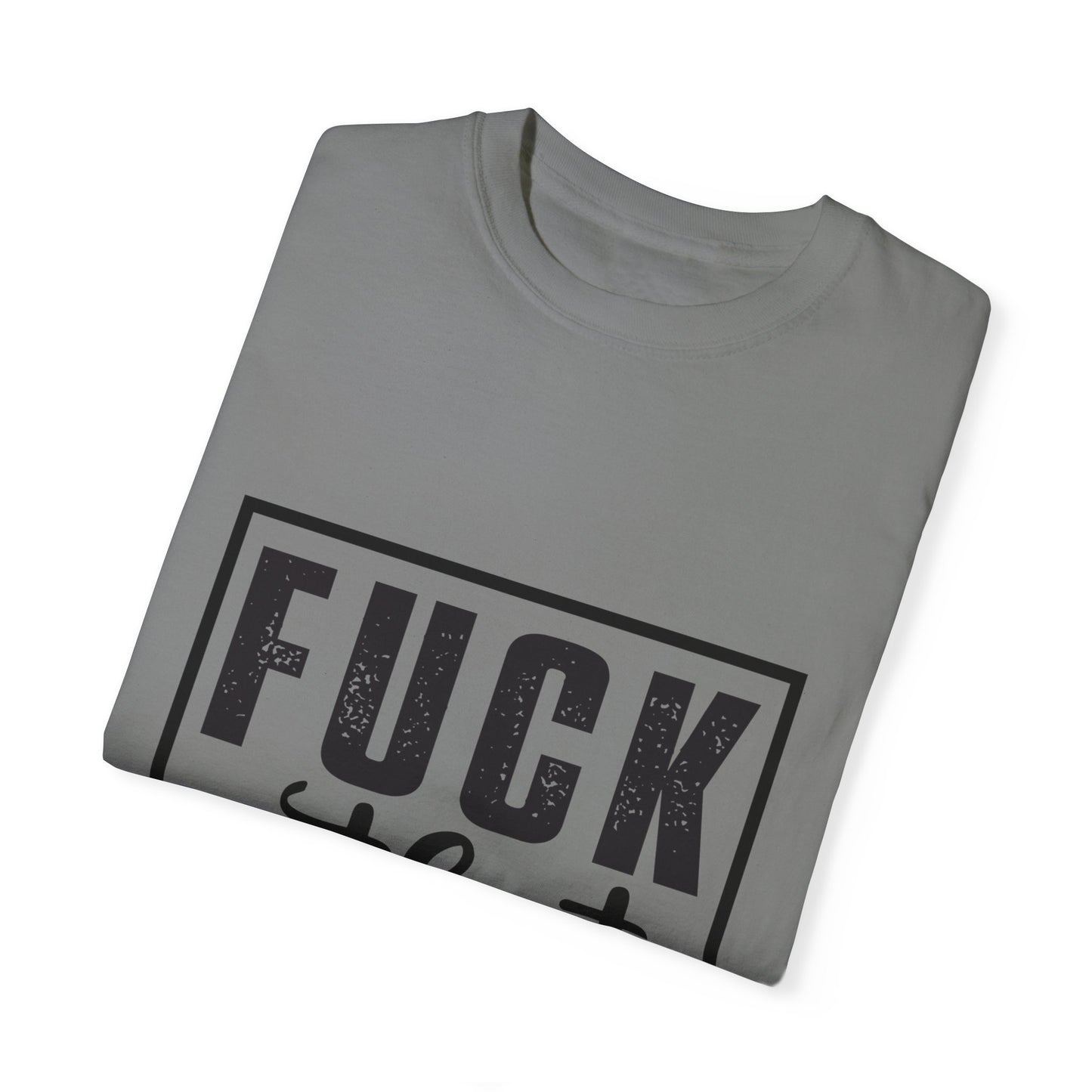 Funny Graphic Unisex T-Shirt - "F**K That Respectfully" NOT for Aunt Karen