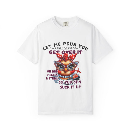 Funny Unisex Comfort Colors T-Shirt - "Get Over It" Chicken Design - Perfect for Casual Wear and Gifts