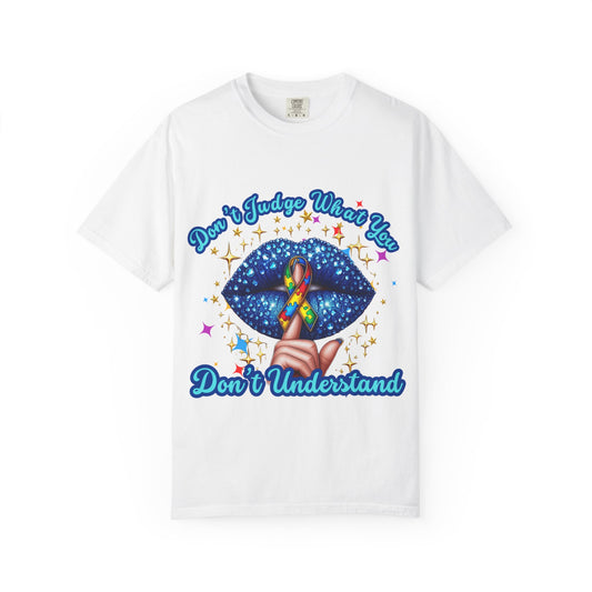 Don't Judge what you don't Understand Autism Awareness Comfort Colors T-shirt