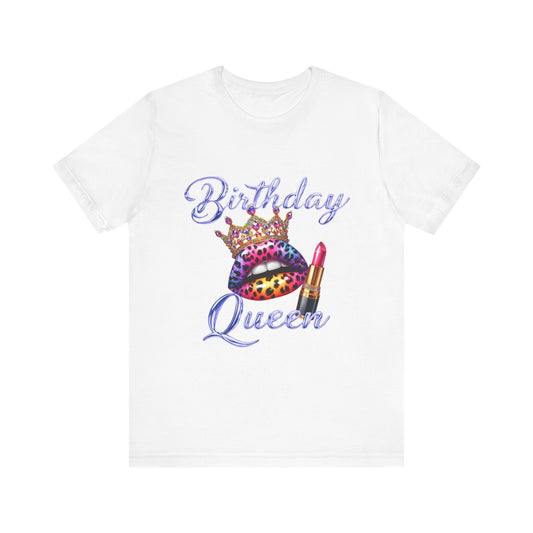 Birthday Queen T-Shirt - Unisex Jersey Tee with Lipstick Design