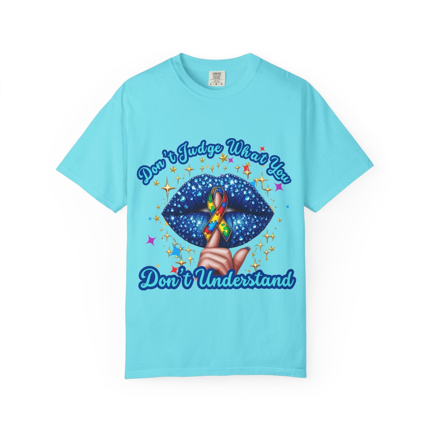 Don't Judge what you don't Understand Autism Awareness Comfort Colors T-shirt