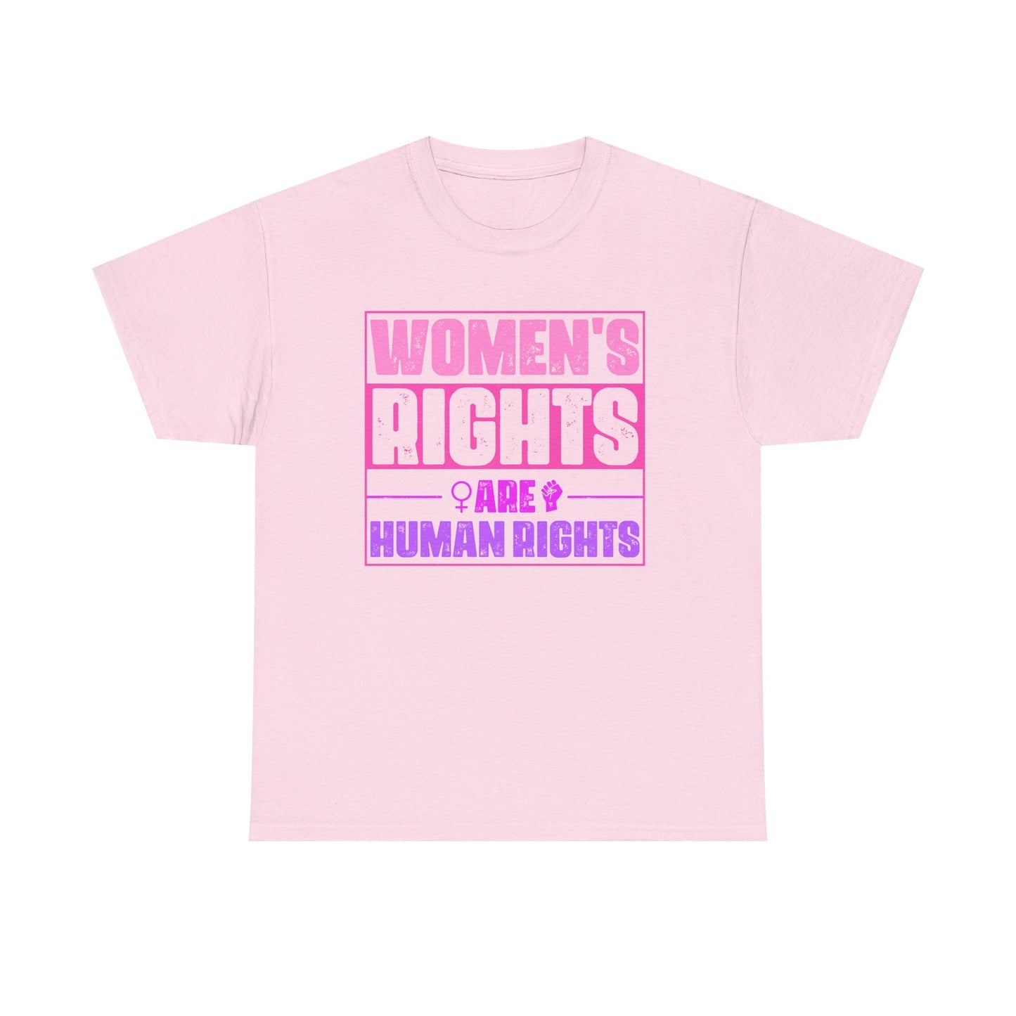 Women's Rights Are Human Rights Tee – Feminist Equality Graphic T-Shirt