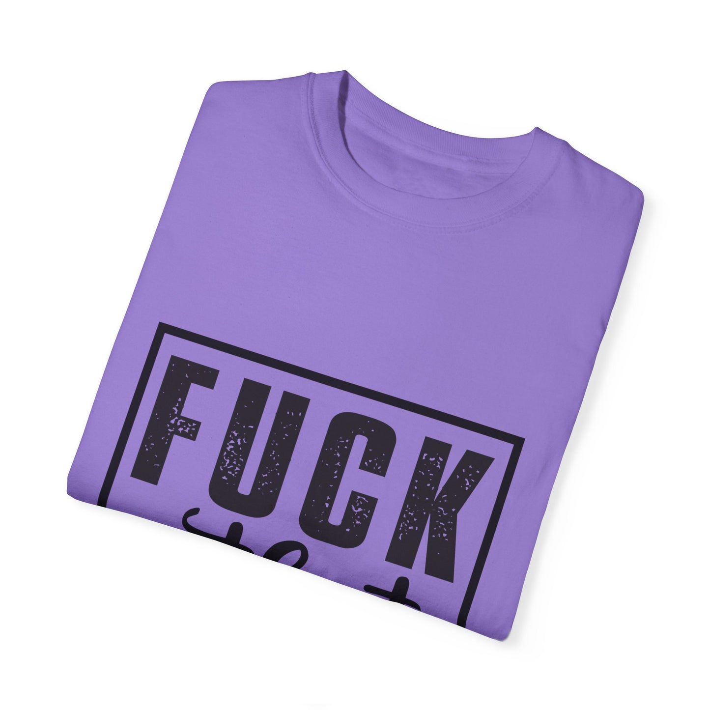 Funny Graphic Unisex T-Shirt - "F**K That Respectfully" NOT for Aunt Karen