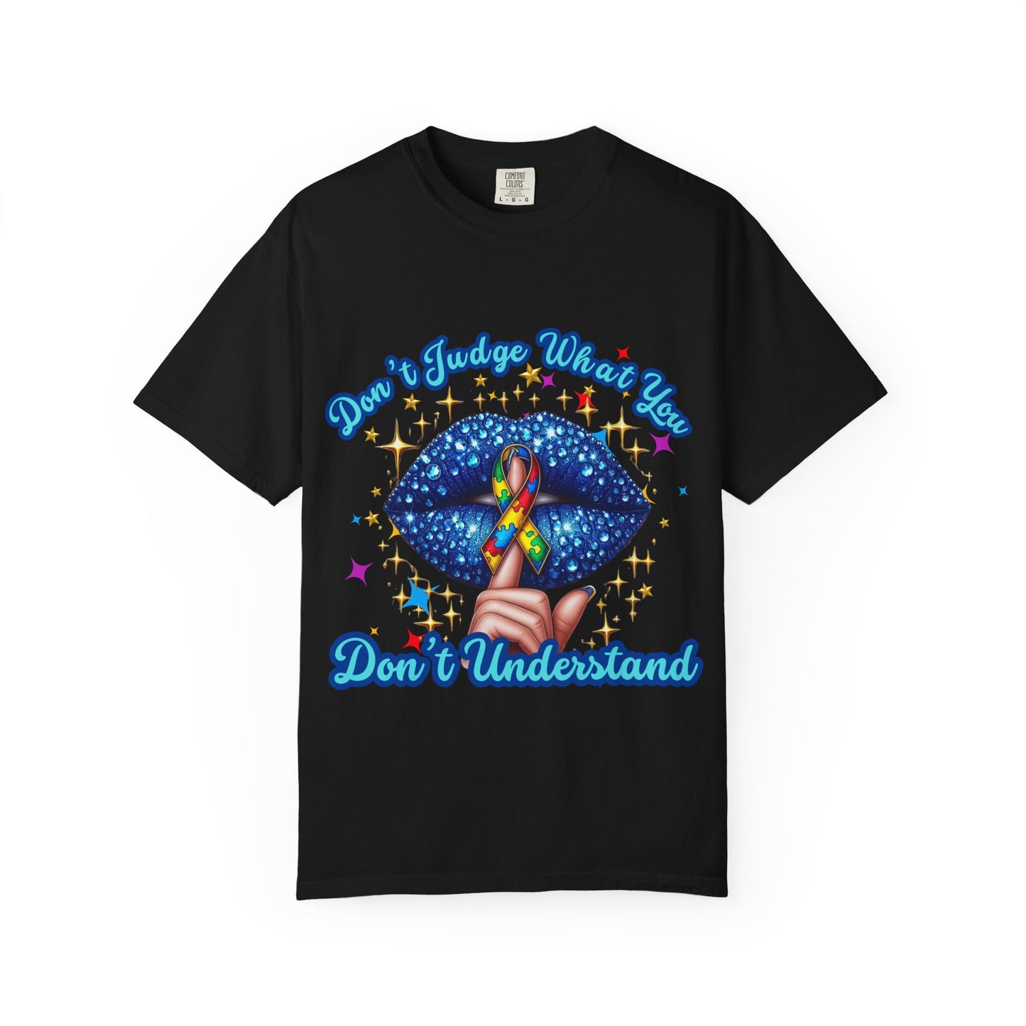 Don't Judge what you don't Understand Autism Awareness Comfort Colors T-shirt