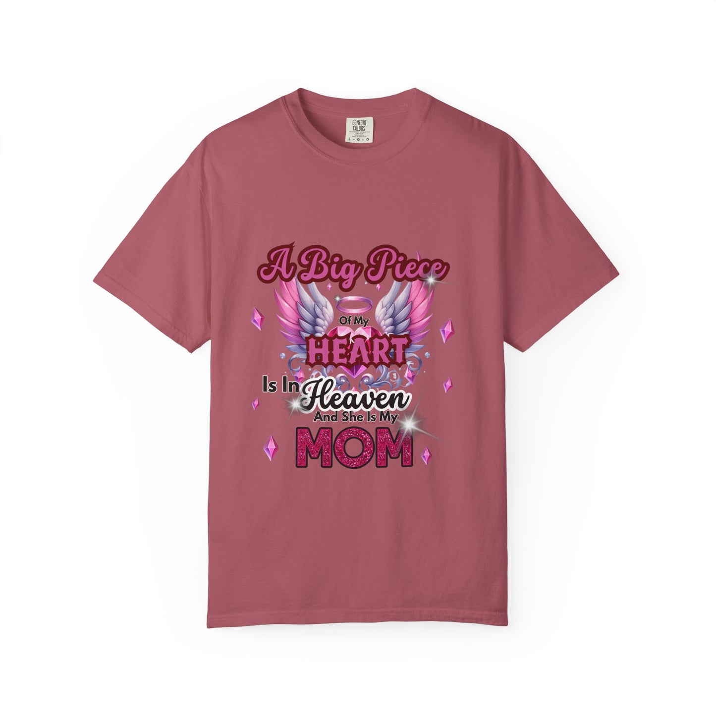Heartfelt Mom Tribute Unisex Garment-Dyed T-Shirt