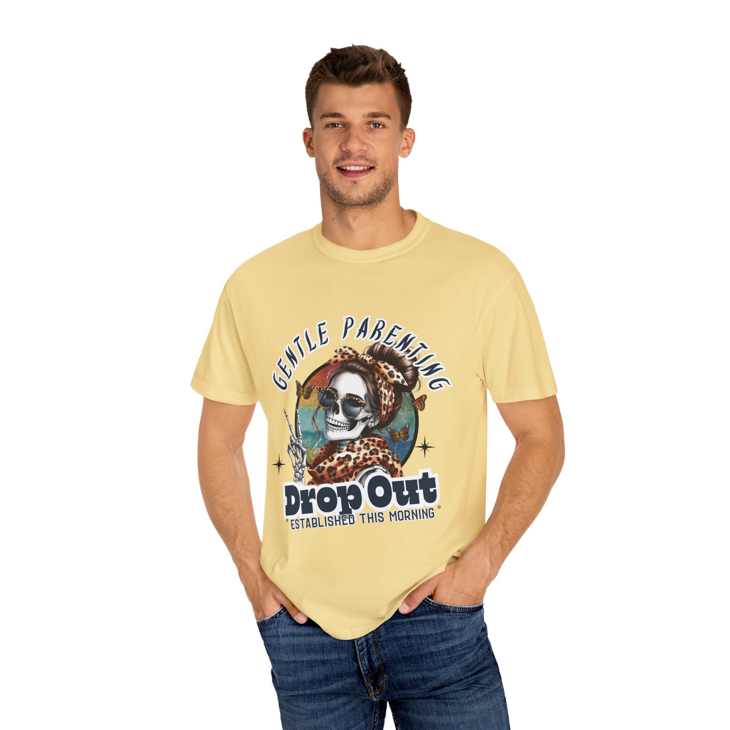 Gentle Parenting Drop Out T-Shirt - Unisex Comfort Colors Tee for Fun-Loving Parents